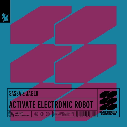 Sassa & Jager - Activate Electronic Robot [AREE259]